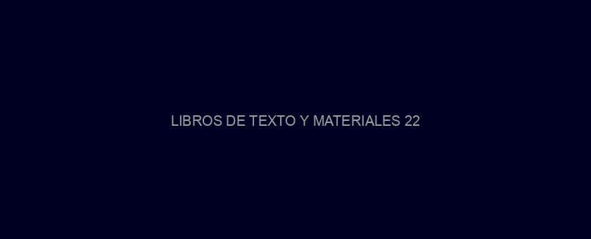 LIBROS DE TEXTO Y MATERIALES 22/23 (PGL)